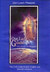 Our Lady of Guadalupe: Mother of Hope! DVD